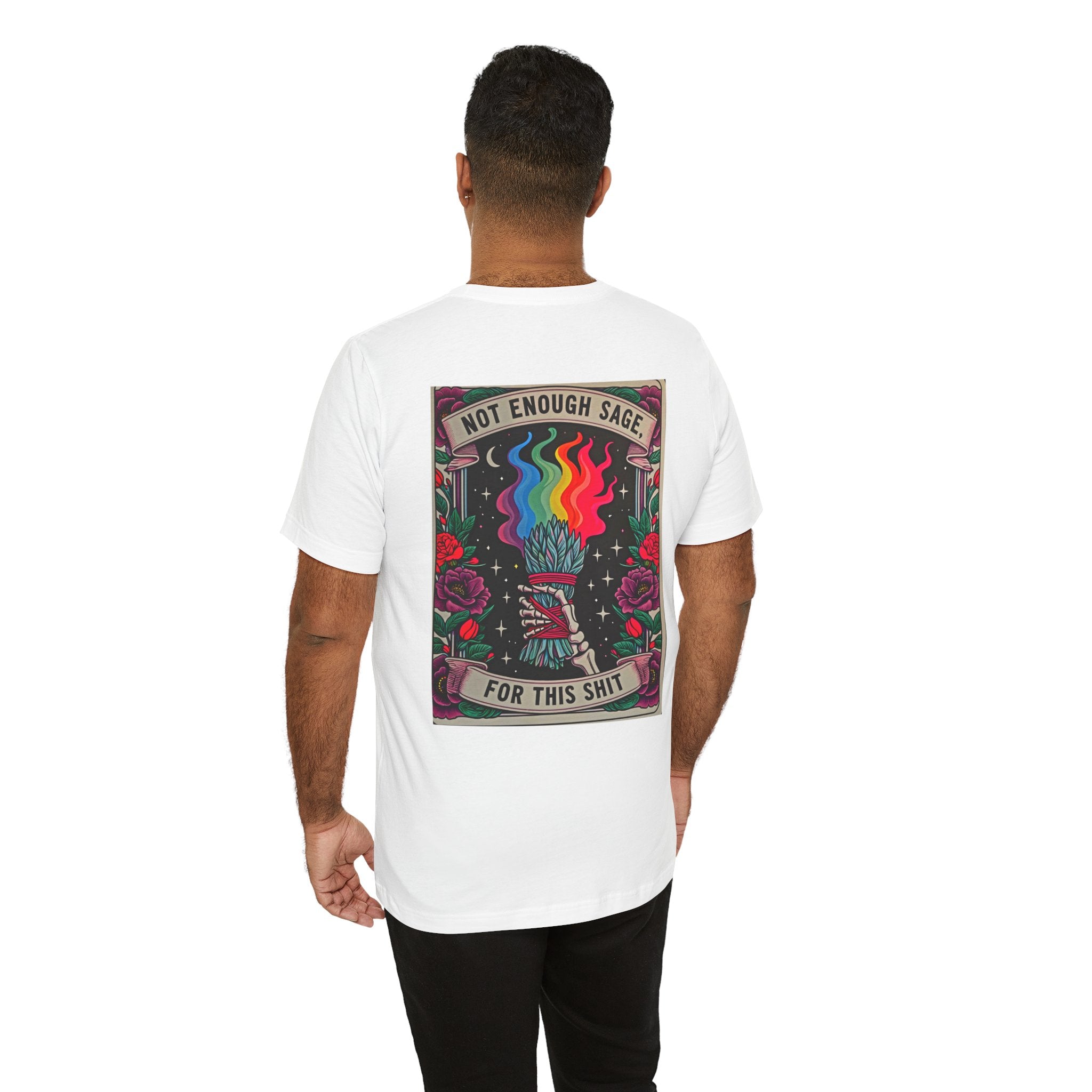 Not Enough Sage For This Shit — Tarot Card Tee