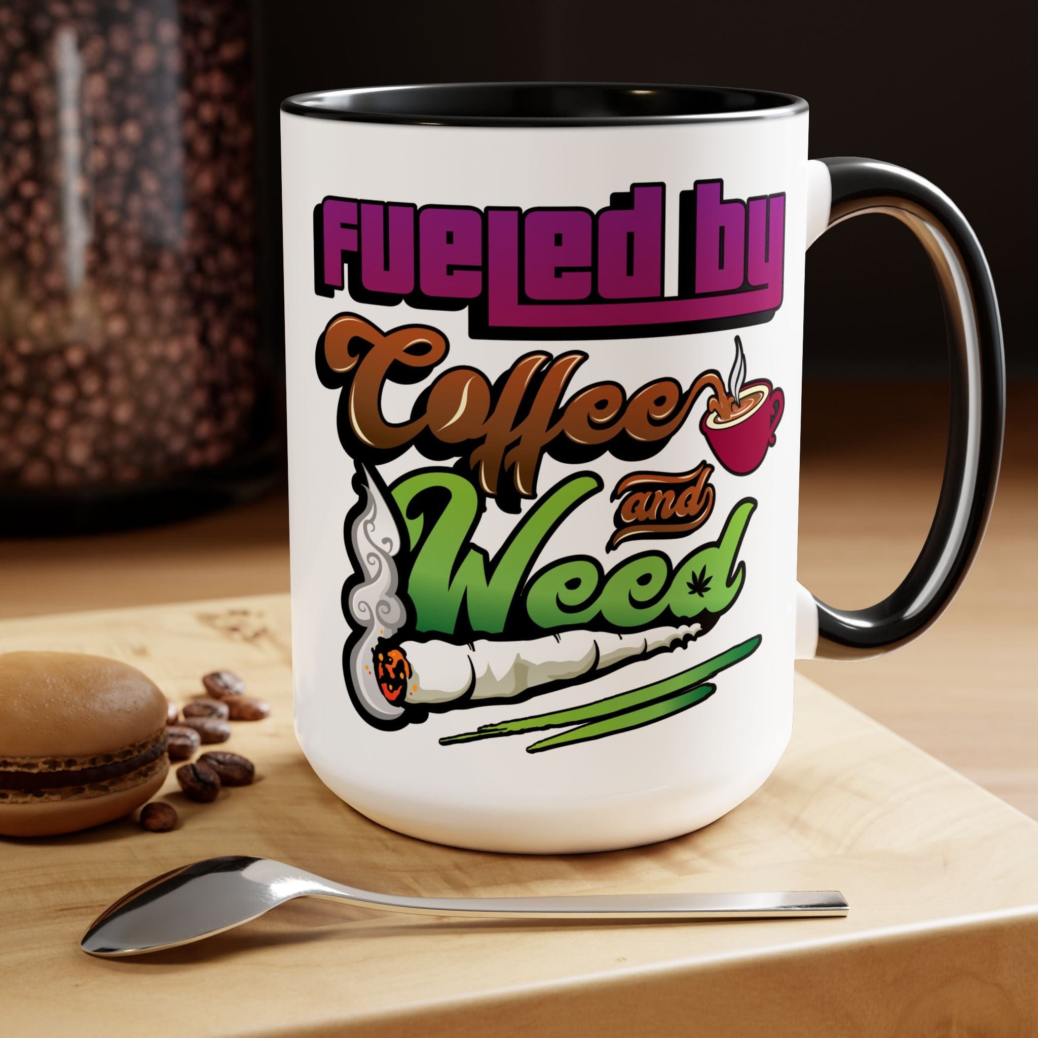 Fueled by Coffee and Weed 15oz Coffee Mug - Blackthorn 31