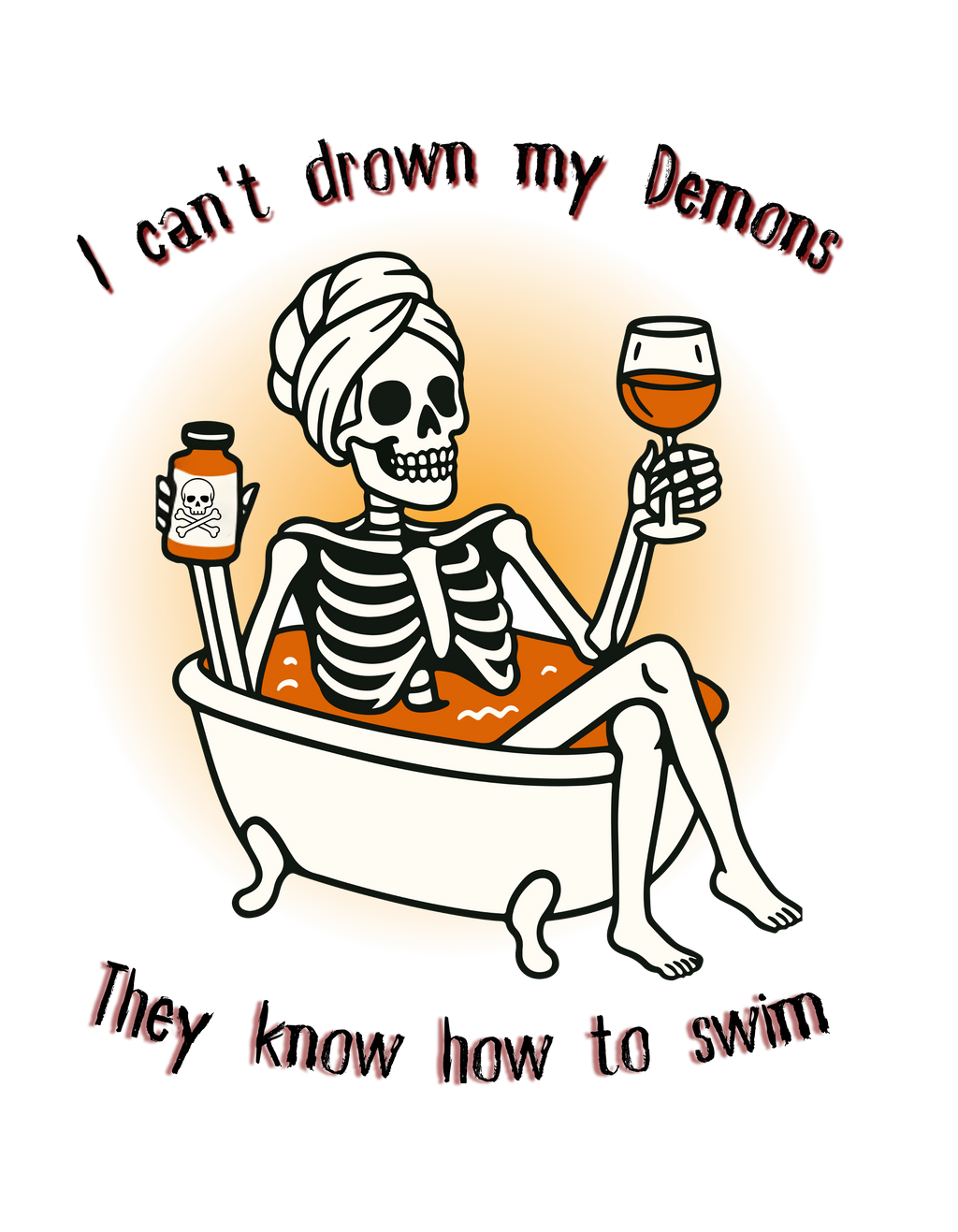 Can't Drown My Demons Tee — Dark Humorous Graphic T-Shirt