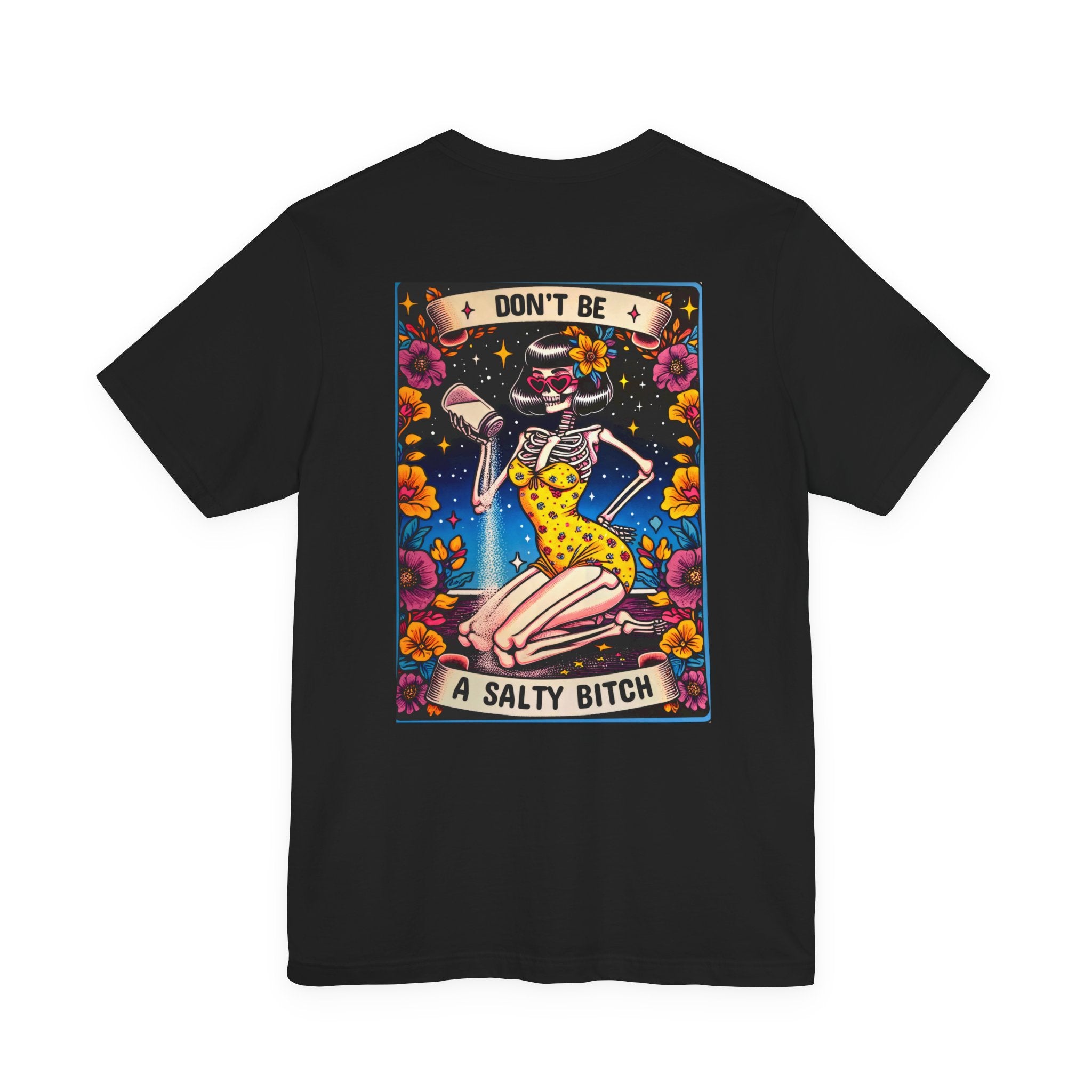 Don't Be A Salty Bitch - Tarot card limited edition