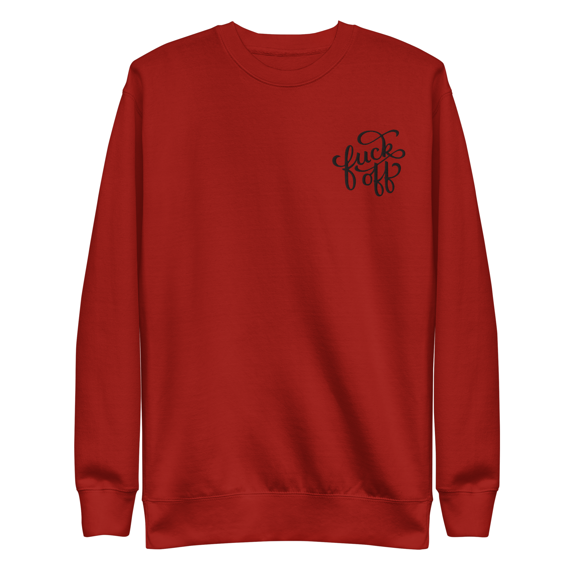 Fuck Off Embroidered Unisex Sweatshirt