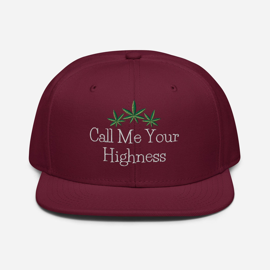 Maroon Call Me Your Highness snapback hat by The Cannabis Community with front embroidery and adjustable brim