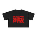 Black "We Are The Weirdos Mister" crop top T-shirt by Goth Cloth Co. with bold printed graphic on front.